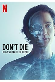 فيلم Don’t Die: The Man Who Wants to Live Forever 2025 مترجم